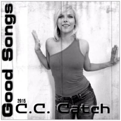 скриншот к C.C. Catch - Good Songs (2015) Mp3