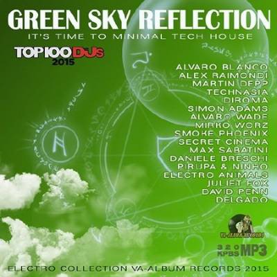 скриншот к VA - Green Sky Reflection (2015) Mp3
