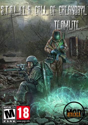 S.T.A.L.K.E.R. Call of Chernobyl TeamLite (2019) PC/MOD