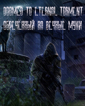 скриншот к S.T.A.L.K.E.R. Зов Припяти - Doomed to Eternal Torment - Обречённый на вечные муки (2020) PC/MOD