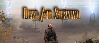 скриншот к S.T.A.L.K.E.R. Зов Припяти - Dead Air Survival (2022) PC/MOD